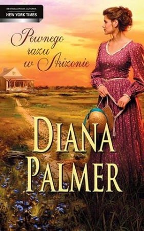 Pewnego razu w Arizonie - Palmer Diana