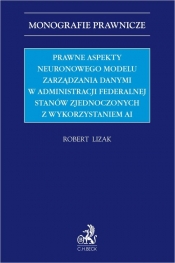 Prawne aspekty neuronowego modelu zarządzania danymi w administracji federalnej Stanów Zjednoczonych