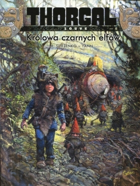 Thorgal Louve Tom 6: Królowa czarnych elfów - Yann le Pennetier, Roman Surżenko
