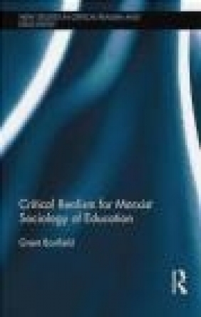 Critical Realism for Marxist Sociology of Education Grant Banfield