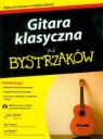 Gitara klasyczna dla bystrzaków z płytą CD  Chappell Jon, Phillips Mark