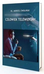 Człowiek Telewizyjny - Andrzej Zwoliński