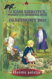 O Kasi sierotce, pająku i o Srebrnej pani, Olszynowy pan