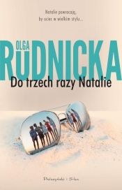 Do trzech razy Natalie - Olga Rudnicka