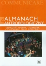 Almanach antropologiczny 4 Twórczość słowna / Literatura. Performance,