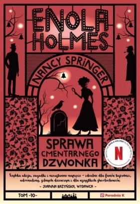 Enola Holmes i sprawa cmentarnego dzwonka. Tom 10 - Nancy Springer