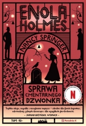 Enola Holmes i sprawa cmentarnego dzwonka. Tom 10 - Nancy Springer