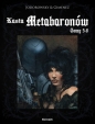 Kasta Metabaronów T.5-8 w.2 - Alejandro Jodorowsky, Juan Giménez