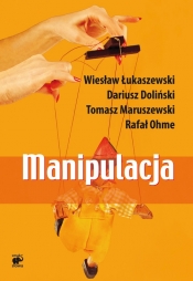 Manipulacja - Łukaszewski Wiesław, Doliński Dariusz, Maruszewski Tomasz