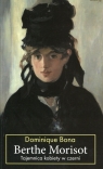 Berthe Morisot Tajemnica kobiety w czerni Bona Dominique