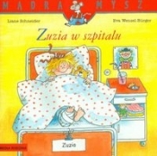 Mądra mysz Zuzia w szpitalu - Liane Schneider, Eva Wenzel-Bürger
