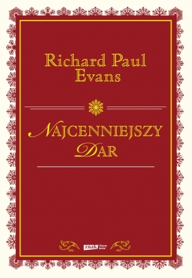 Najcenniejszy dar - Richard Paul Evans