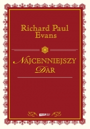 Najcenniejszy dar - Richard Paul Evans