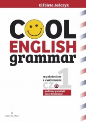 Cool English Grammar Repetytorium z ćwiczeniami Część 1 - Elżbieta Jończyk