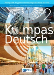 Kompass Deutsch 2. Podręcznik do języka niemieckiego dla klas 7-8 - Reymont Elżbieta, Sibiga Agnieszka, Jezierska-Wiejak Małgorzata