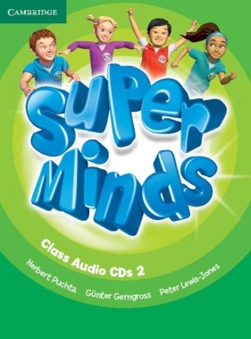 Super Minds 2 Class Audio 3 CD - Herbert Puchta, Gerngross Günter