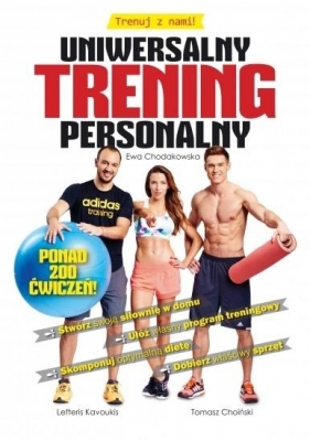 Uniwersalny trening personalny (Uszkodzona okładka) - Lefteris Kavoukis, Tomasz Choiński, Chodakowska Ewa