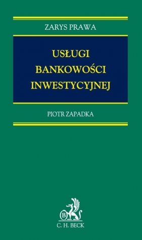 Usługa bankowości inwestycyjnej - Piotr Zapadka