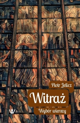 Witraż - Piotr Jelicz