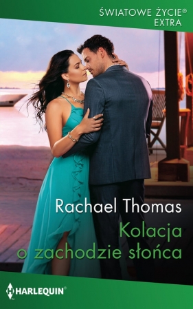 Kolacja o zachodzie słońca - Rachael Thomas