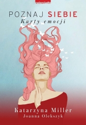 Poznaj siebie. Karty emocji - Joanna Olekszyk, Katarzyna Miller