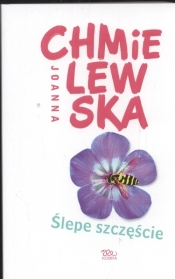 Ślepe szczęście - Joanna Chmielewska