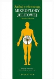 Zadbaj o równowagę mikroflory jelitowej