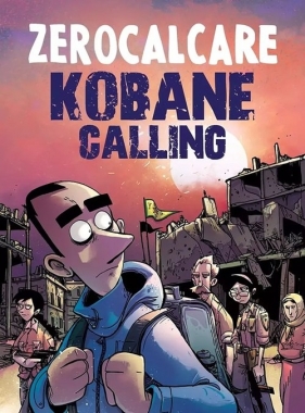 Kobane Calling - Zerocalcare