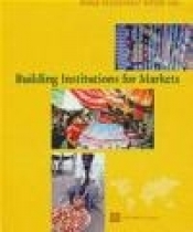 World Development Report 2002 Building Institutions for Mark