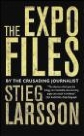The Expo Files Stieg Larsson