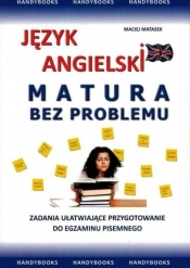 Język angielski Matura bez problemu - Maciej Matasek