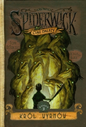 Król Wyrmów Księga 3 - DiTerlizzi Tony