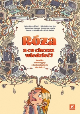 Róża, a co chcesz wiedzieć? - Nikola Kucharska, Radosław Kulesza, Sebastian Langa, Dawid Leśniakiewicz, Piotr Pełka, Artur Kurasiński