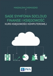 Sage Symfonia 50cloud Finanse i Księgowość - Magdalena Chomuszko