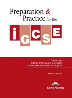 Preparation & Practice for the IGCSE SB - Myriam Adamson