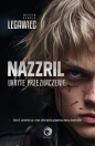 Nazzril Ukryte przeznaczenie - Marcin Oswald Legawiec