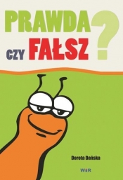 Prawda czy fałsz? - Dorota Dańska