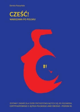 Cześć! Warszawa po polsku. - Paszyńska Dorota
