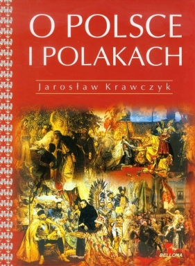 O Polsce i Polakach - Jarosław Krawczyk