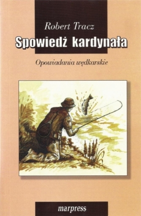 Spowiedź kardynała - Robert Tracz