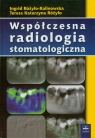 Współczesna radiologia stomatologiczna