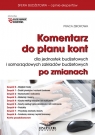 Komentarz do planu kont dla jednostek budżetowych i samorządowych zakładów