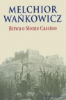 Bitwa o Monte Cassino Melchior Wańkowicz