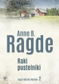 Saga rodziny Neshov. Raki pustelniki. Tom 2 - Anne B. Ragde