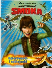 Jak wytresować smoka Kolorowanki i naklejanki