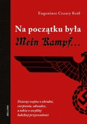 Na początku była Mein Kampf - Król Eugeniusz Cezary