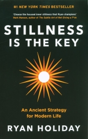 Stillness is the Key - Holiday Ryan