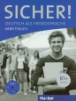 Sicher B1 Arbeitsbuch z płytą CD - Jutta Orth-Chambah, Michaela Perlmann-Balme, Susanne Schwalb