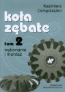 Koła zębate Tom 2