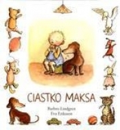 Ciastko Maksa - Barbro Lindgren
